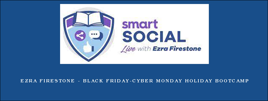 Ezra Firestone – Smart Social