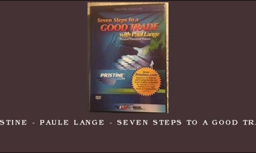 Pristine – Paule Lange – Seven Steps to a Good Trade