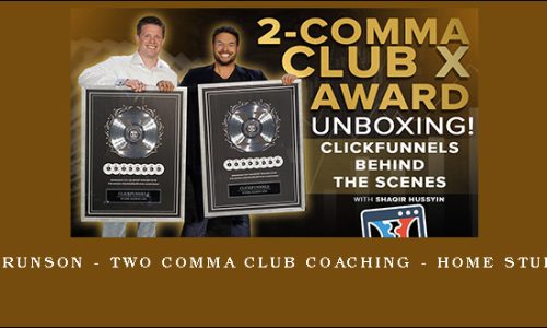Russell Brunson – Two Comma Club Coaching – Home Study Course