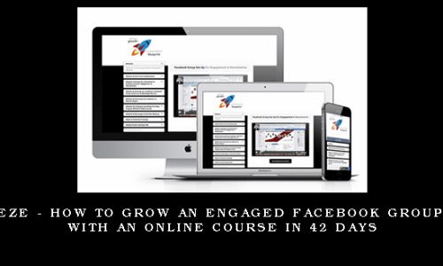 Andrew Kroeze – How To Grow An Engaged Facebook Group & Monetize With An Online Course In 42 Days