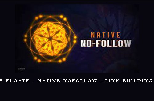 Charles Floate – Native NoFollow – Link Building Course
