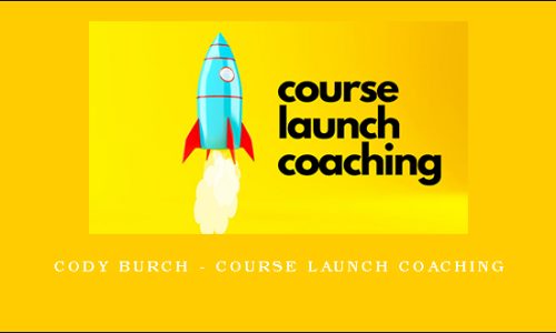 Cody Burch – Course Launch Coaching