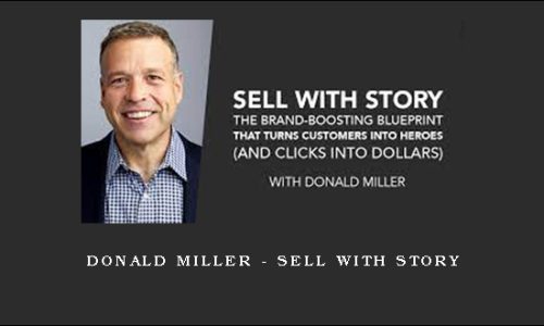 Donald Miller – Sell With Story