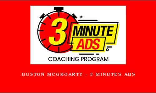 Duston McGroarty – 3 Minutes Ads