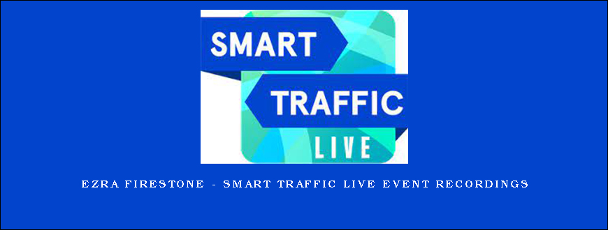 Ezra Firestone - Smart Traffic Live Event Recordings