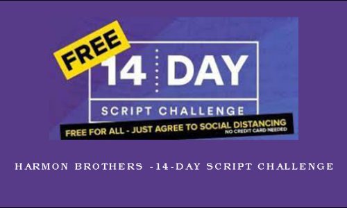 Harmon Brothers -14-Day Script Challenge