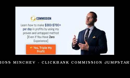Ross Minchev – CLICKBANK Commission Jumpstart