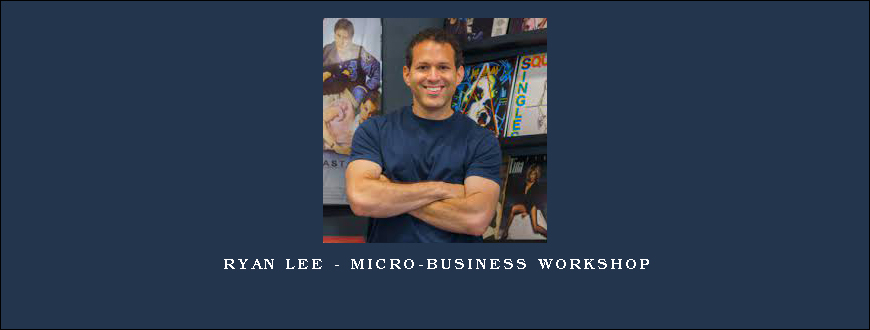 Ryan Lee - Micro-Business Workshop