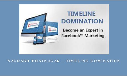 Saurabh Bhatnagar – Timeline Domination