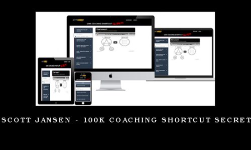 Scott Jansen – 100k Coaching Shortcut Secret