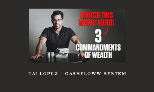 Tai Lopez – Cashfloww System