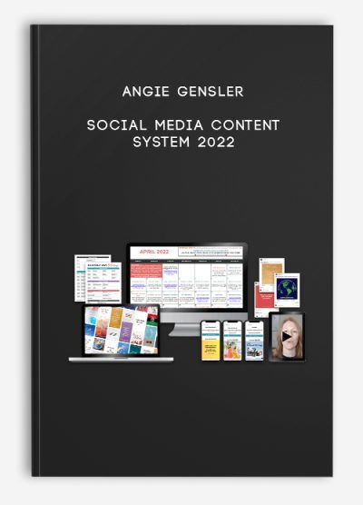 Angie Gensler – Social Media Content System 2022