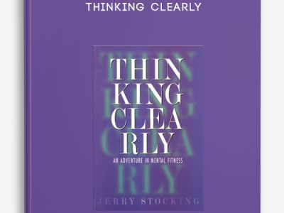 Jerry Stocking – Thinking Clearly