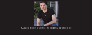Carlos Xuma – Audio Coaching Session 13