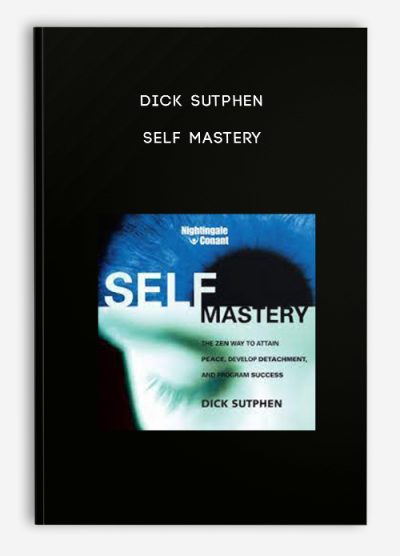 Dick Sutphen – Self Mastery