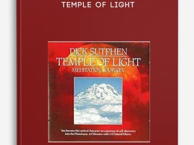 Dick Sutphen – Temple of Light