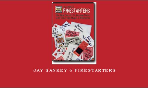 Jay Sankey – Firestarters