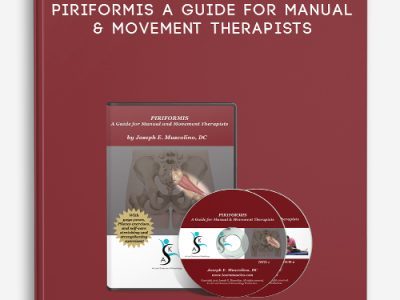 Joseph Muscolino – Piriformis – A Guide for Manual & Movement Therapists