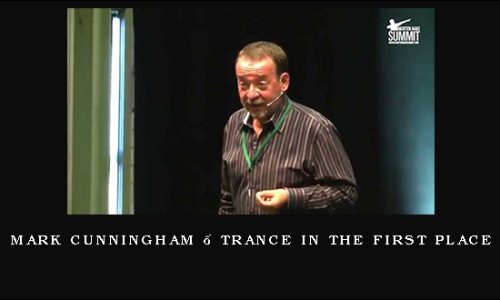 Mark Cunningham – Trance in the First Place
