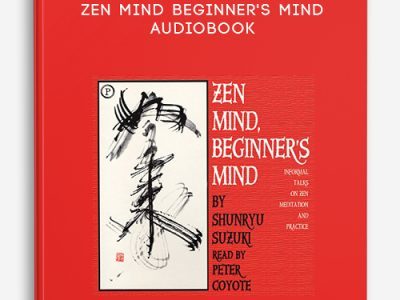 Shunryu Suzuki – Zen mind beginner’s mind Audiobook