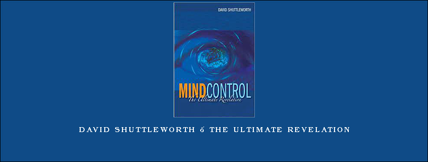 David Shuttleworth – The Ultimate Revelation