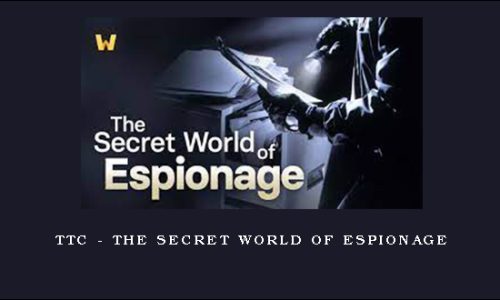 TTC – The Secret World of Espionage