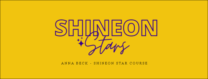 Anna Beck – Shineon Star Course