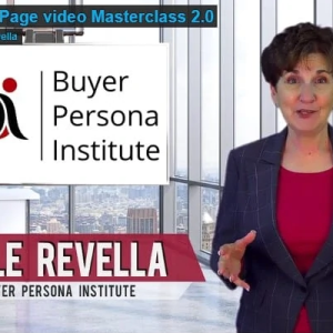 Buyer Persona Masterclass 2.0 by Adele Revella