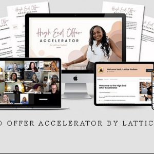 High End Offer Accelerator by Lattice Hudson