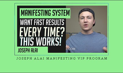 Joseph Alai Manifesting VIP Program