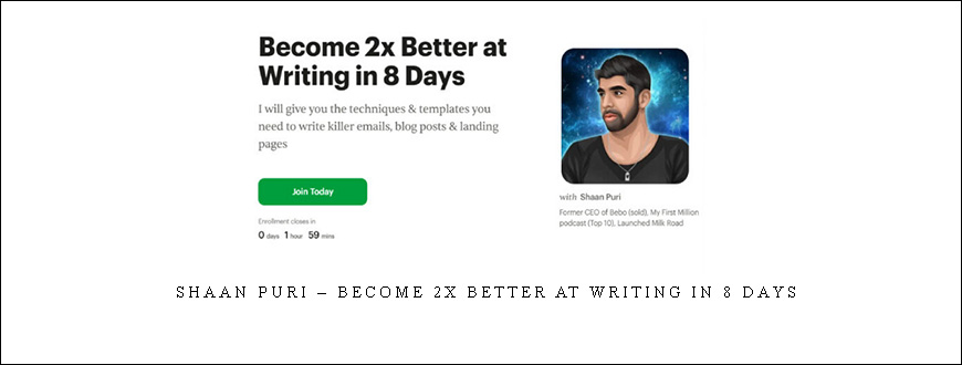 Shaan Puri – Become 2x Better at Writing in 8 Days