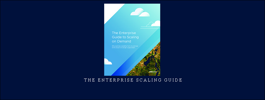 THE ENTERPRISE SCALING GUIDE