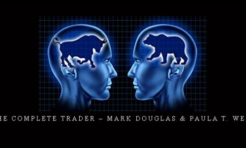 The Complete Trader – Mark Douglas & Paula T. Webb