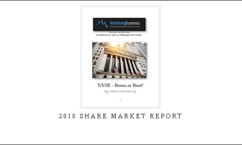 Armstrongeconomics – 2018 Share Market Report