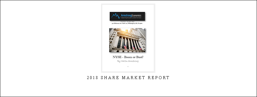 Armstrongeconomics – 2018 Share Market Report