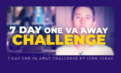 7-Day One VA Away Challenge by John Jonas