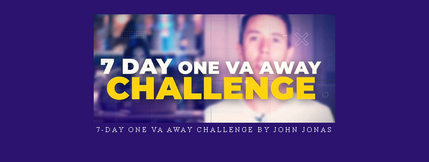 7-Day One VA Away Challenge by John Jonas