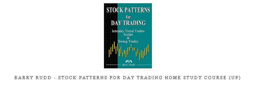 Barry Rudd – Stock Patterns for Day Trading Home Study Course (Up)