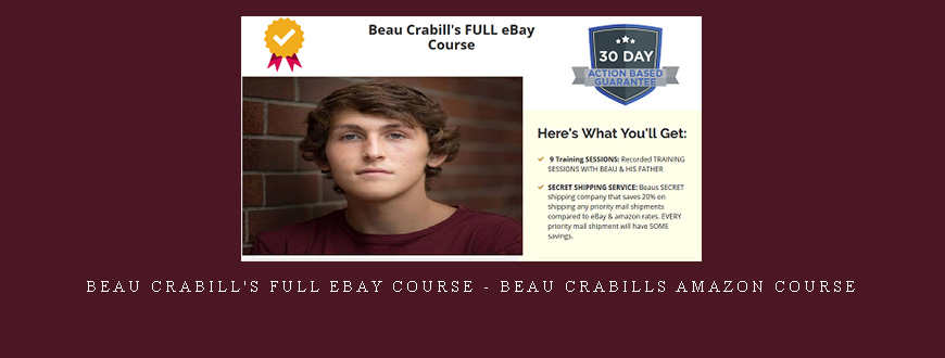 Beau Crabill’s FULL eBay Course – Beau Crabills Amazon Course