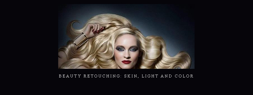 Beauty retouching: skin