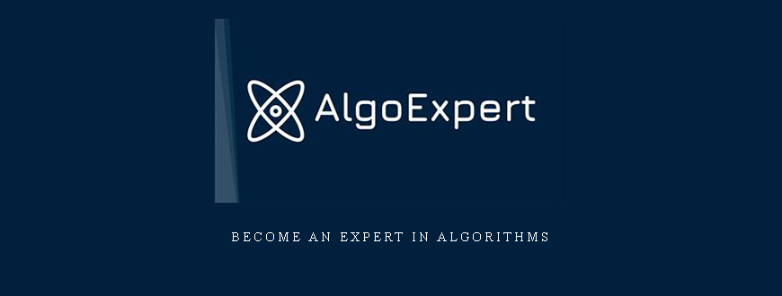 Become an Expert in Algorithms