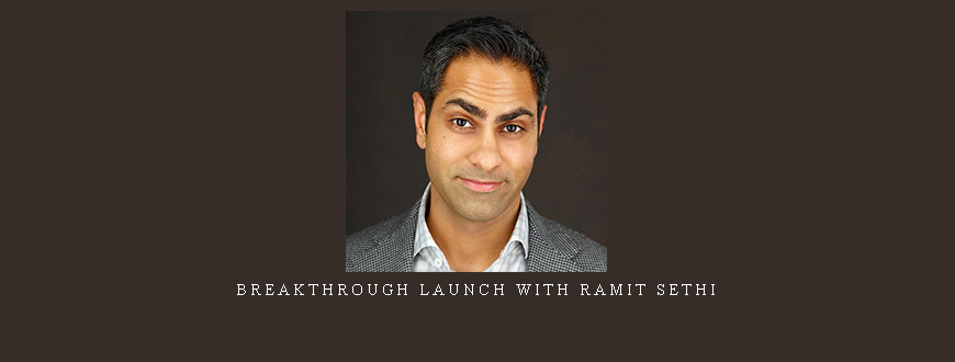Breakthrough Launch with Ramit Sethi
