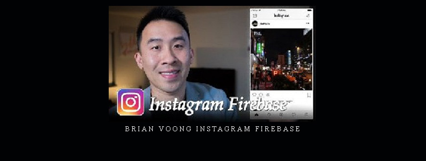 Brian Voong Instagram Firebase