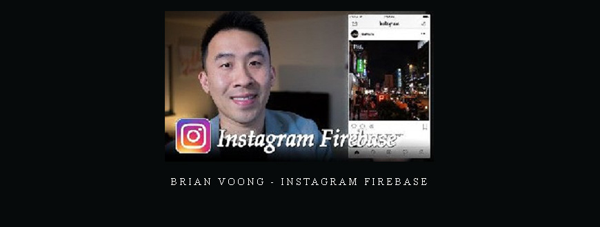Brian Voong – Instagram Firebase