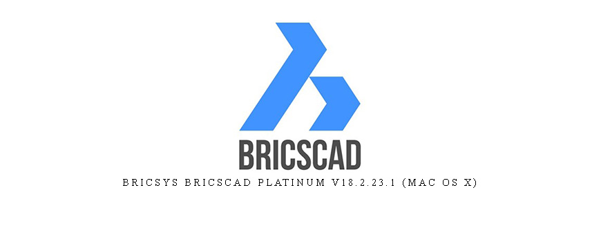 Bricsys BricsCAD Platinum v18.2.23.1 (Mac OS X)