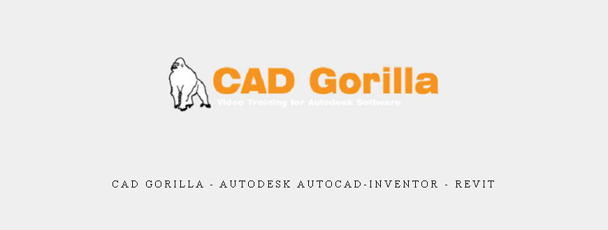 CAD Gorilla – Autodesk AutoCAD-Inventor – Revit