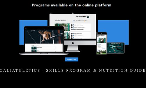 Caliathletics – Skills Program & Nutrition Guide
