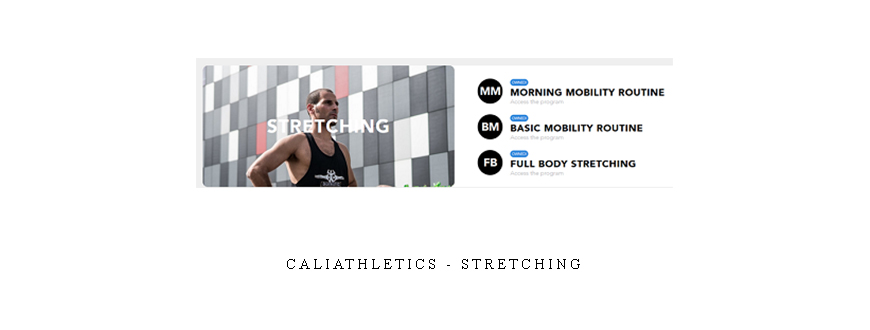 Caliathletics – Stretching