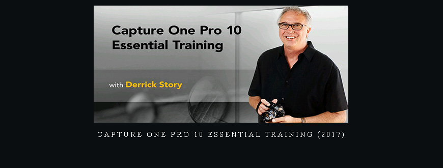 Capture One Pro 10 Essential Training (2017)