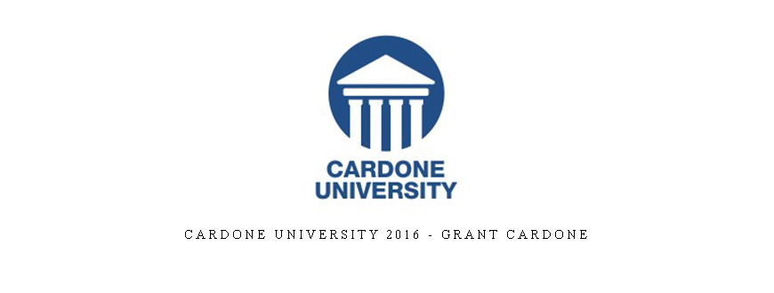 Cardone University 2016 – Grant Cardone